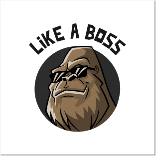 Like a Boss Tees Posters and Art